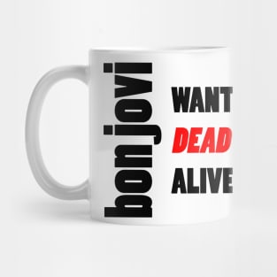 Bon Jovi Wanted Dead Or Alive Original Mug